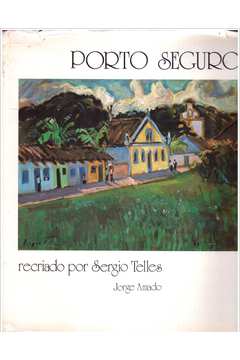 Porto Seguro Recriado por Sergio Telles