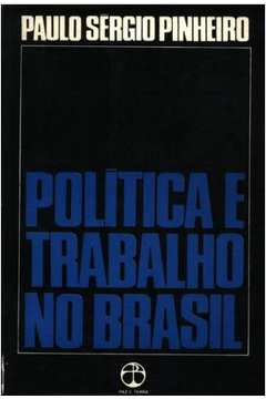 Política e Trabalho no Brasil