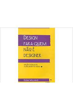 Design para Quem Não É Designer