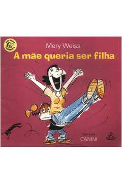 Livro: Cobrinha, Cobrona - Mery Weiss Canini