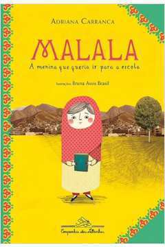 Malala, a Menina Que Queria Ir para a Escola