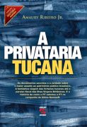Livro Brasil a Privataria Tucana