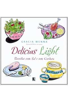 Delícias Light- Receitas Com Sal e sem Gordura