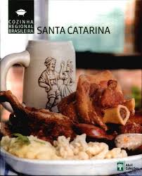 Cozinha Regional Brasileira - Santa Catarina