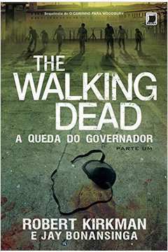 The Walking Dead - a Queda do Governador