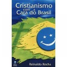Cristianismo Com a Cara do Brasil