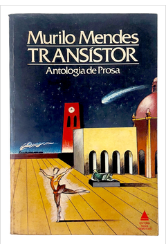 Transistor . Antologia de Prosa