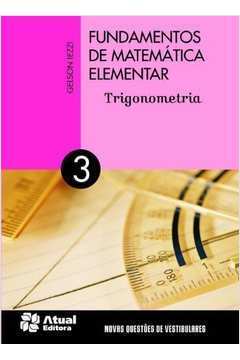 Fundamentos de Matemática Elementar 3 - Trigonometria de Gelson Iezzi pela Atual (2013)