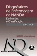 Diagnósticos de Enfermagem Nanda: Definições Classificação 2007 2008