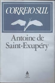 Correio Sul de Antonie de Saint-exupéry pela Nova Fronteira
