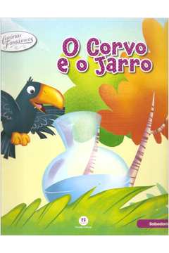 Corvo e o Jarro, o - Histórias Fantásticas - Sabedoria