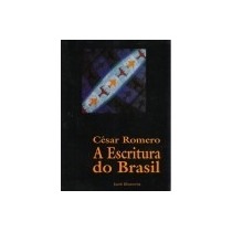 César Romero a Escritura no Brasil