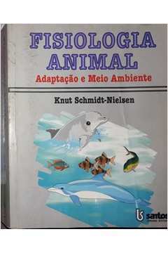 Fisiologia Animal - Adaptação e Meio Ambiente