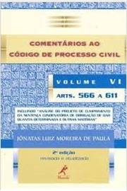 Comentários ao Código de Processo Civil - Volume VI