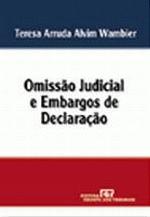 Omissão Judicial e Embargos de Declaração