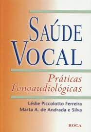 Saúde Vocal - Práticas Fonoaudiológicas