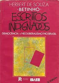 Escritos Indignados Democracia X Neoliberalismo no Brasil
