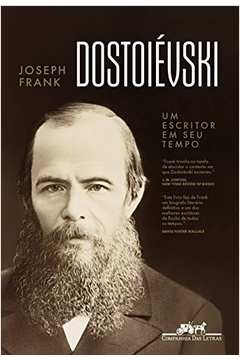 Dostoievski um Escritor Em Seu Tempo