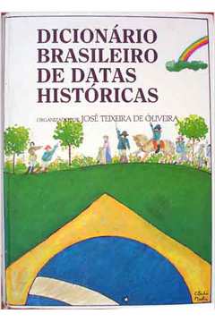 Dicionário Brasileiro de Datas Históricas