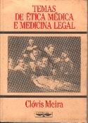 Temas de Ética Médica e Medicina Legal