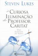 A Curiosa Iluminaçao do Professor Caritat