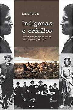 Indígenas e Criollos