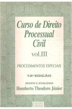 Curso de Direito Processual Civil Vol. 3 - Procedimentos Especiais