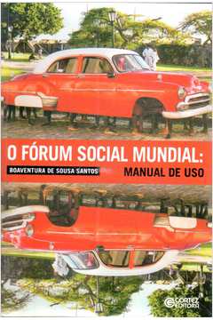 O Fórum Social Mundial: Manual de Uso