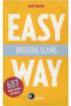 Easy Way  -  Modern Slang
