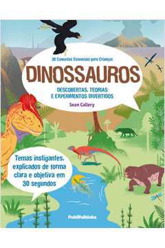 30 Conceitos Essenciais para Crianças: Dinossauros