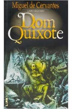 Dom Quixote - Livro Segundo