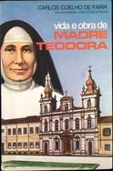 Vida e Obra de Madre Teodora