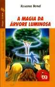 A Magia da árvore Luminosa - Série Vaga-lume