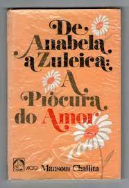 De Anabela a Zuleica: À Procura do Amor
