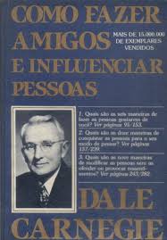 Livro: Como Fazer Amigos e Influenciar Pessoas - Dale ...