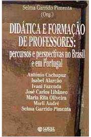 Didática e Formação de Professores: Percursos e Perspectivas no Brasil