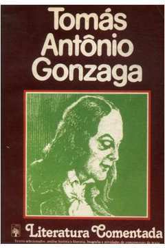 Literatura Comentada Tomás Antônio Gonzaga