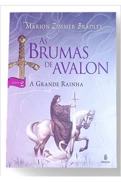 Brumas de Avalon, as - V. 2 - a Grande Rainha