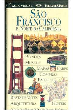 Guia Visual São Francisco e Norte da Califórnia
