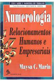 Numerologia - Relacionamentos Humanos e Empresariais