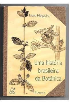 Uma História Brasileira da Botânica