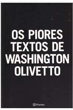 Os Piores Textos de Washington Olivetto