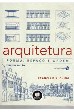Arquitetura (forma, Espaço e Ordem)