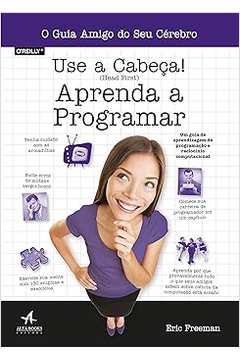 Use a Cabeça! Aprenda a Programar