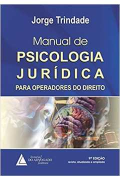Manual de Psicologia Jurídica para Operadores do Direito