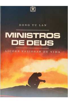 Ministros de Deus Lições Valiosas de Vida