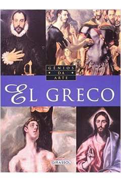 Gênios da Arte : El Greco