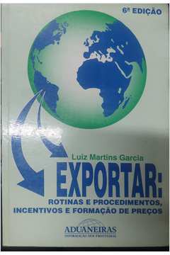 Exportar - Rotinas e Procedimentos, Incentivos e Formação de Preços
