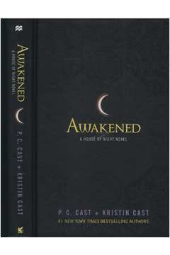 Awakened: a House of Night Novel
