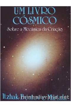 Um Livro Cósmico - Sobre a Mecânica da Criação
